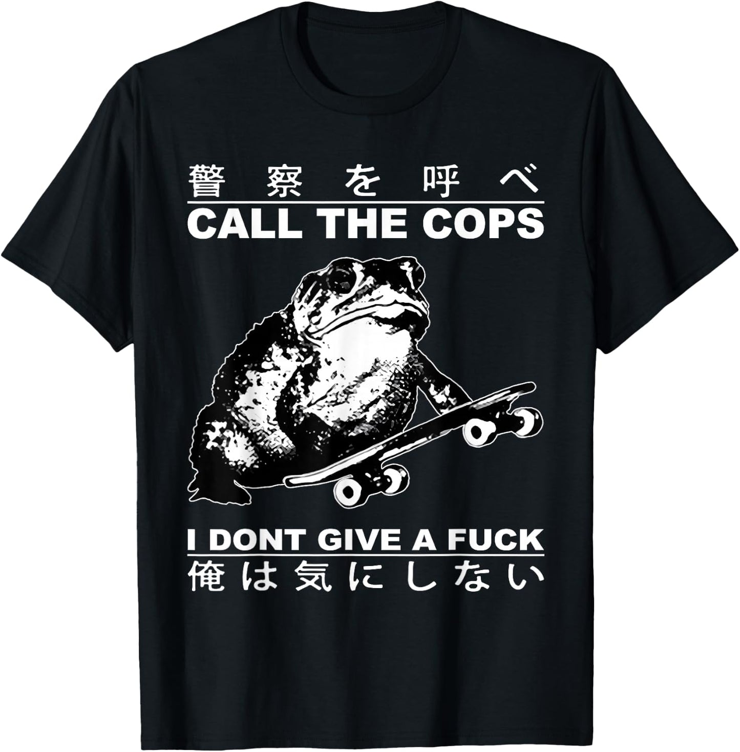 Call The Cops I Don’t Give A Fck Skateboarding Toad Japanese T-Shirt - T-Shirt | Black