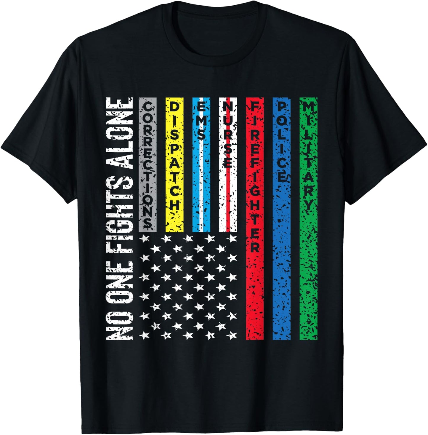 No One Fights Alone First Responders T-Shirt - T-Shirt | Black