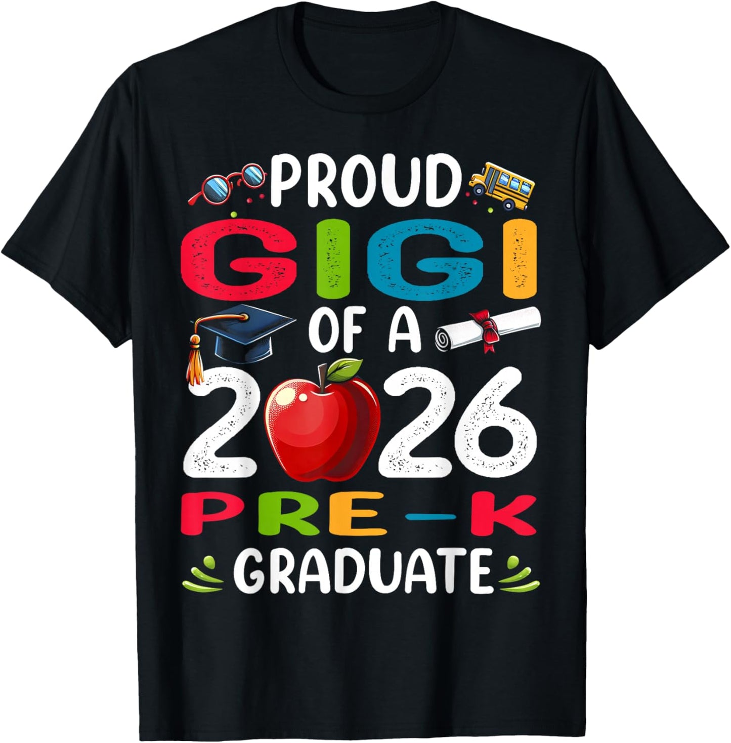 Proud Gigi of 2026 Pre-K Graduate Mothers Day Graduation T-Shirt - T-Shirt | Black