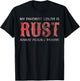 Junking My Favorite Color Is Rust Junkin T-Shirt - T-Shirt | Black