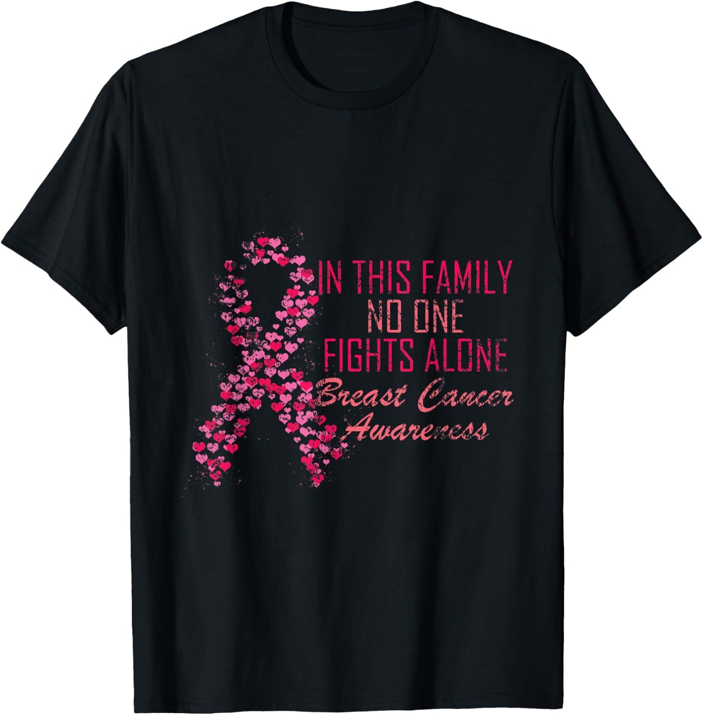 In This Family No One Fights Alone Breast Cancer Awareness T-Shirt - T-Shirt | Black
