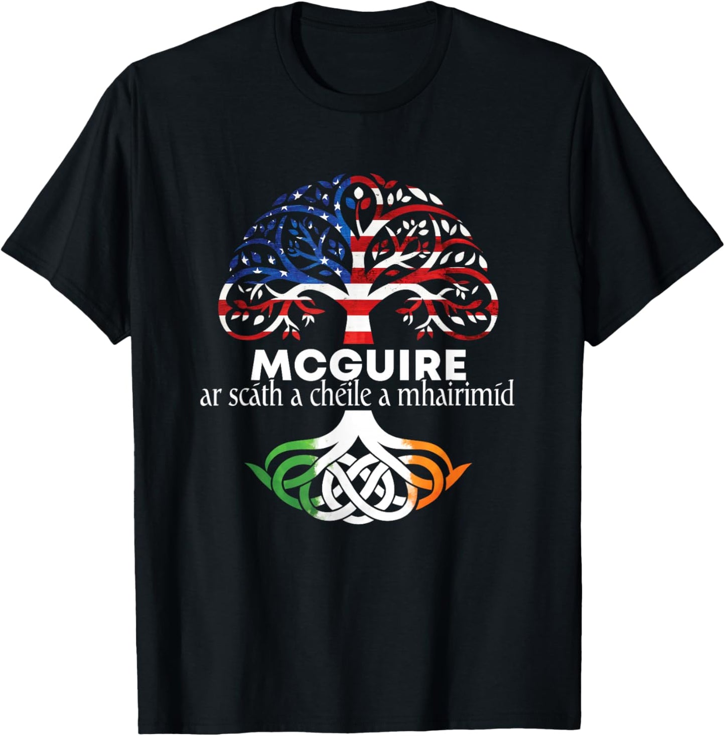 McGuire Irish Family Name Celtic Irish Roots T-Shirt - T-Shirt | Black