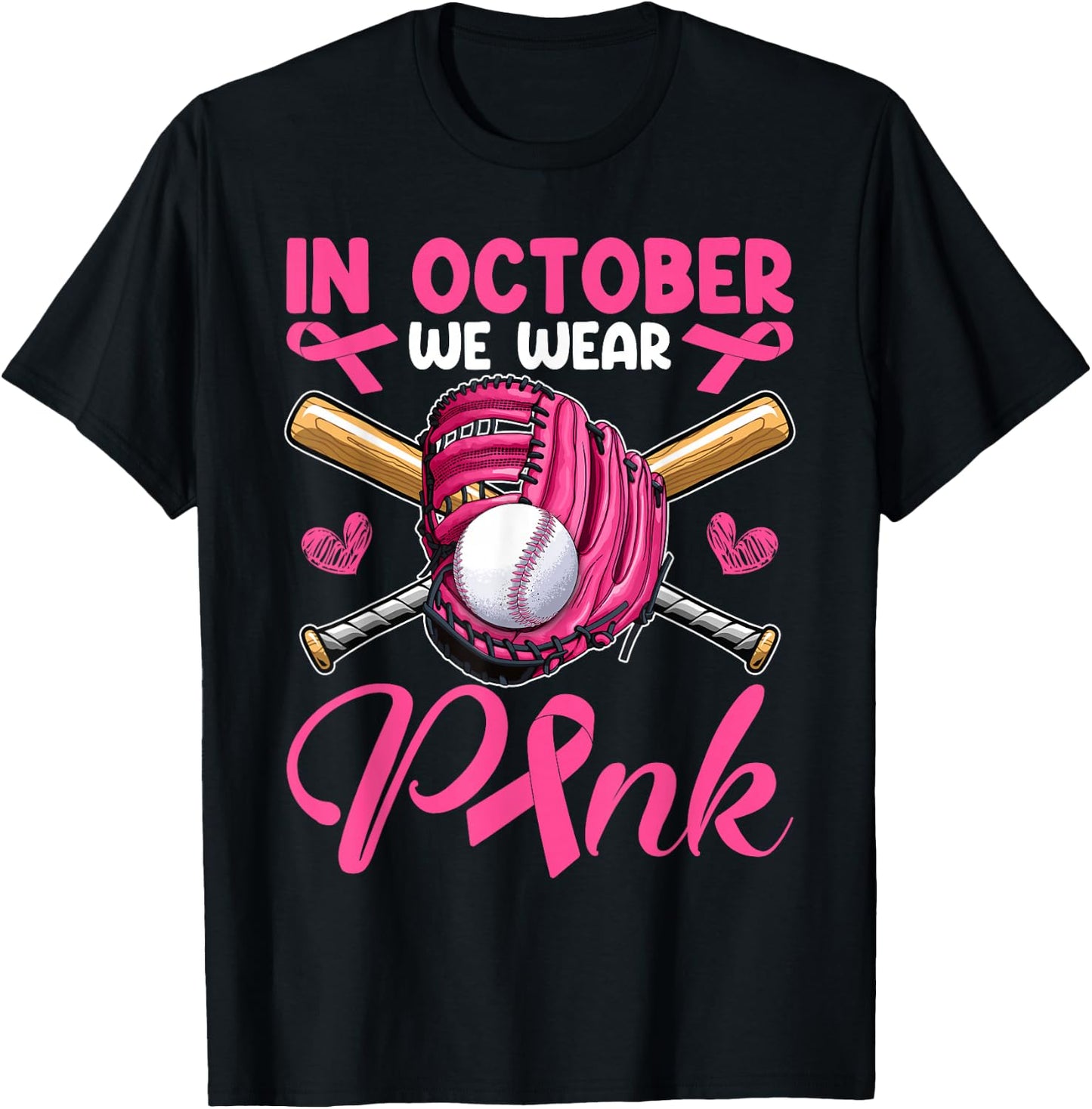In October We Wear Pink Breast Cancer Awareness Day Baseball T-Shirt - T-Shirt | Black