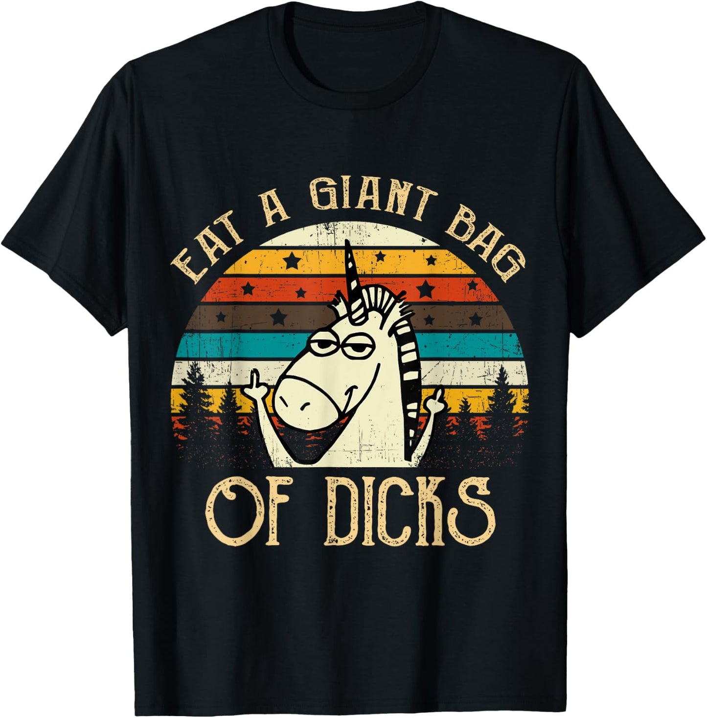 Eat A Giant Bag Of Dicks Unicorn T Shirt T-Shirt - T-Shirt | Black