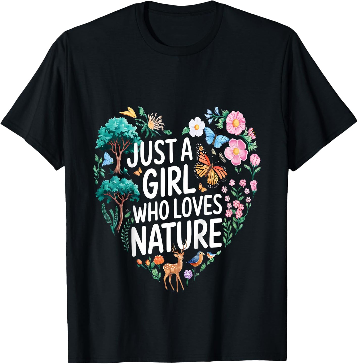 Just A Girl Who Loves Nature Quote A Girl Who Loves Nature T-Shirt - T-Shirt | Black