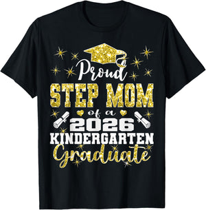 Proud Step Mom of Kindergarten Graduate 2026 Graduation Step T-Shirt - T-Shirt | Black