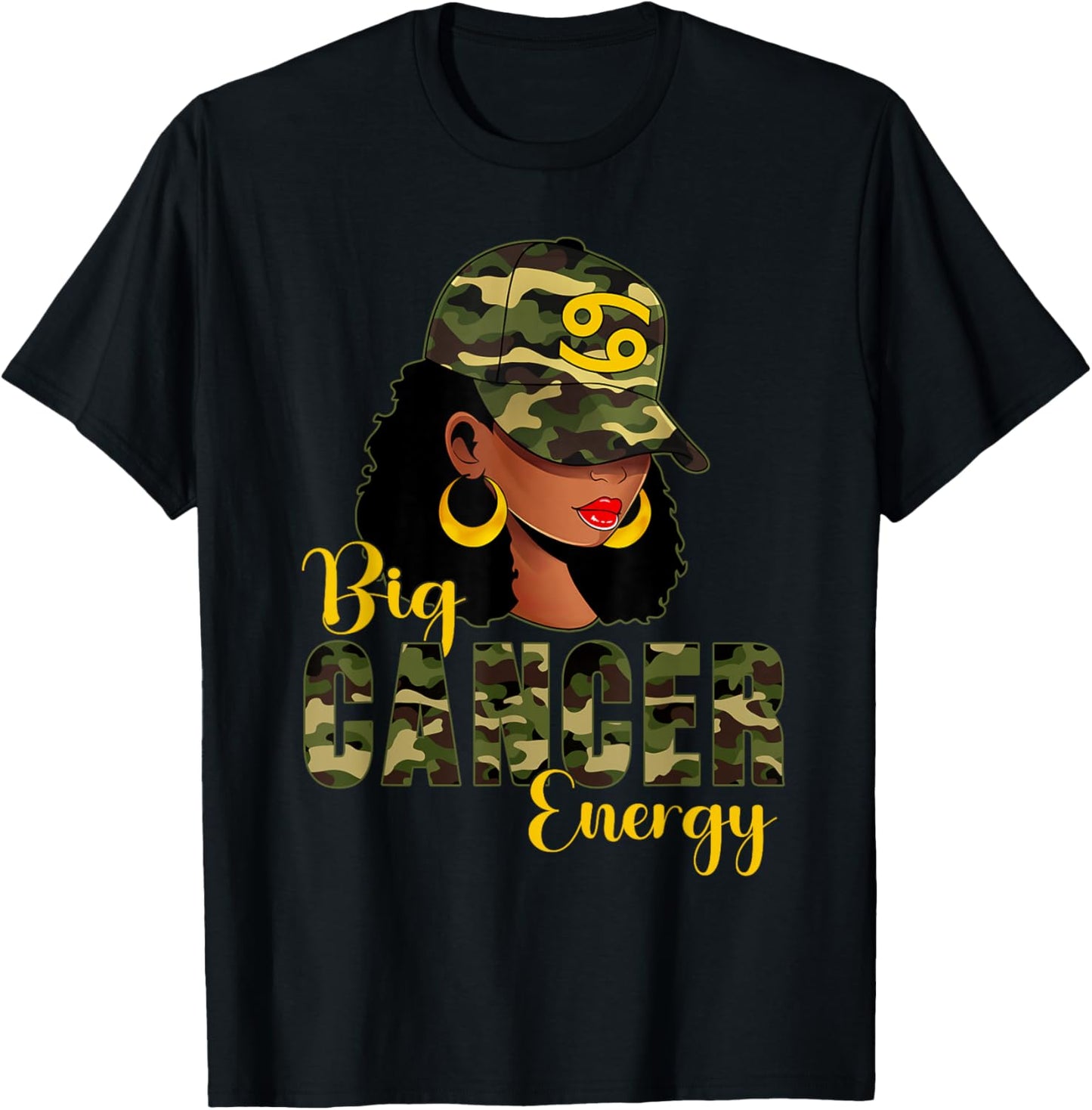 Big Cancer Energy Camouflage Black Woman Cap Zodiac T-Shirt - T-Shirt | Black