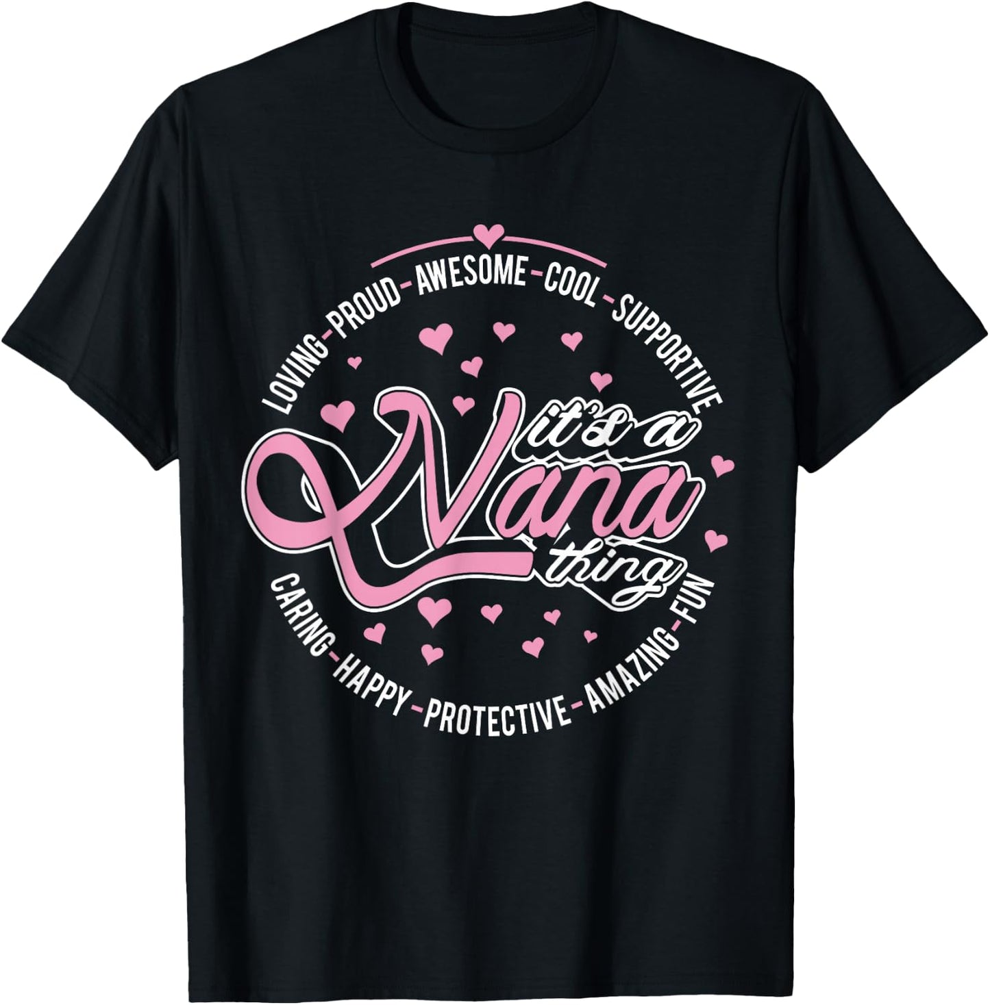 It's A Nana Thing T-Shirt - T-Shirt | Black