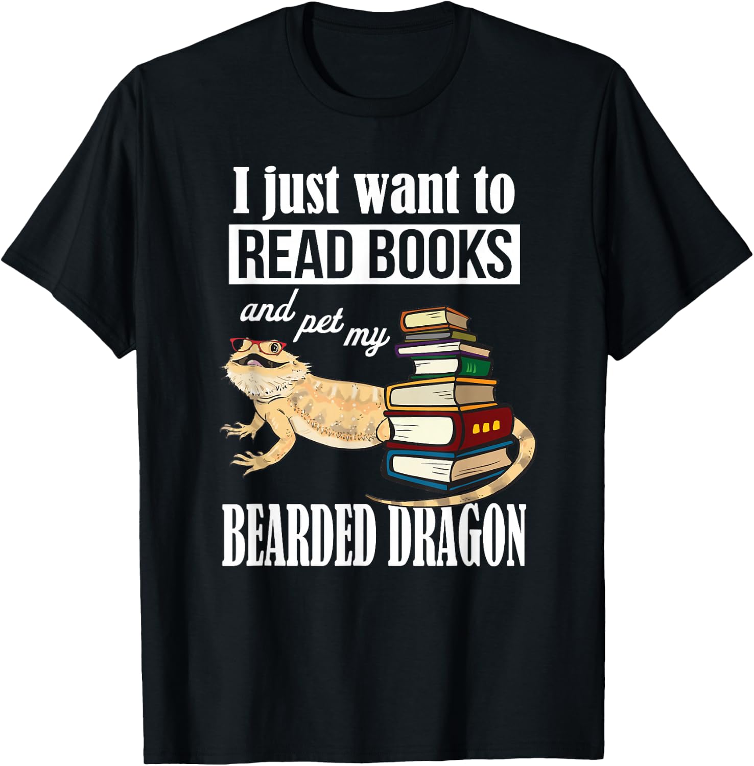 Tiny Dinosaur Read Books & Pet My Bearded Dragon Lover T-Shirt - T-Shirt | Black