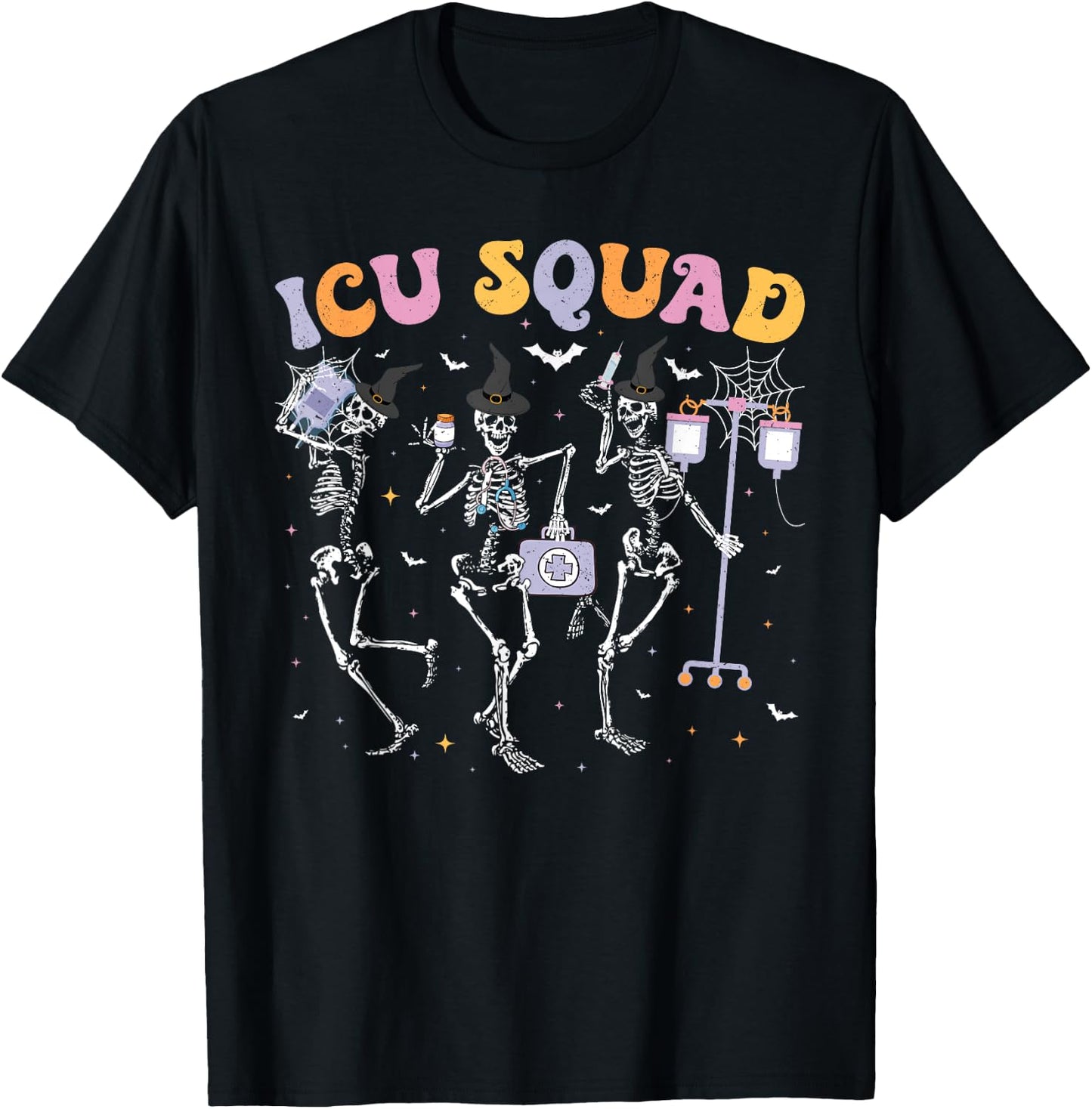 Intensive Care Unit Squad Skeleton ICU Squad Halloween T-Shirt - T-Shirt | Black