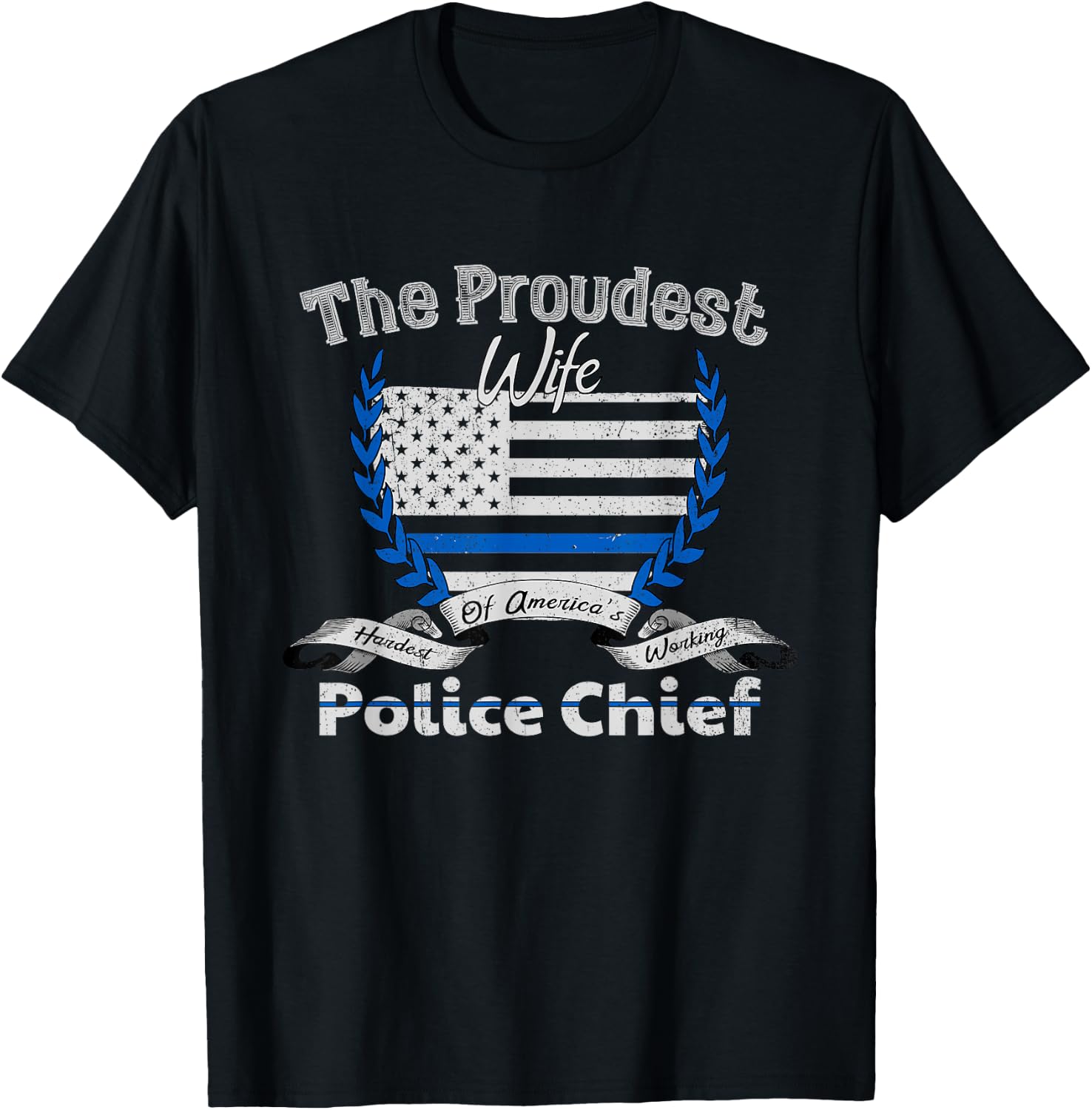 Police Chief Shirt Proud Wife T-Shirt - T-Shirt | Black