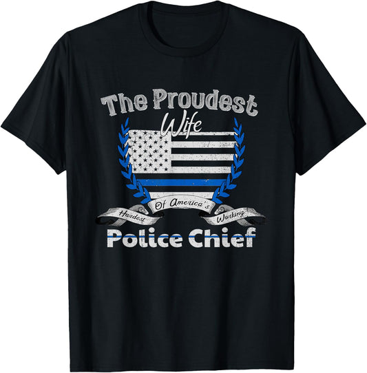 Police Chief Shirt Proud Wife T-Shirt - T-Shirt | Black
