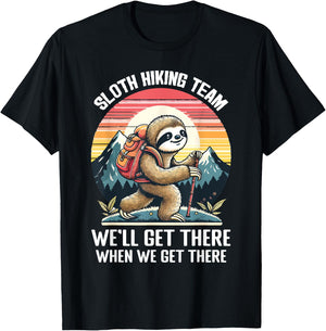 Sloth Hiking Team We Will Get There When We Get There T-Shirt - T-Shirt | Black