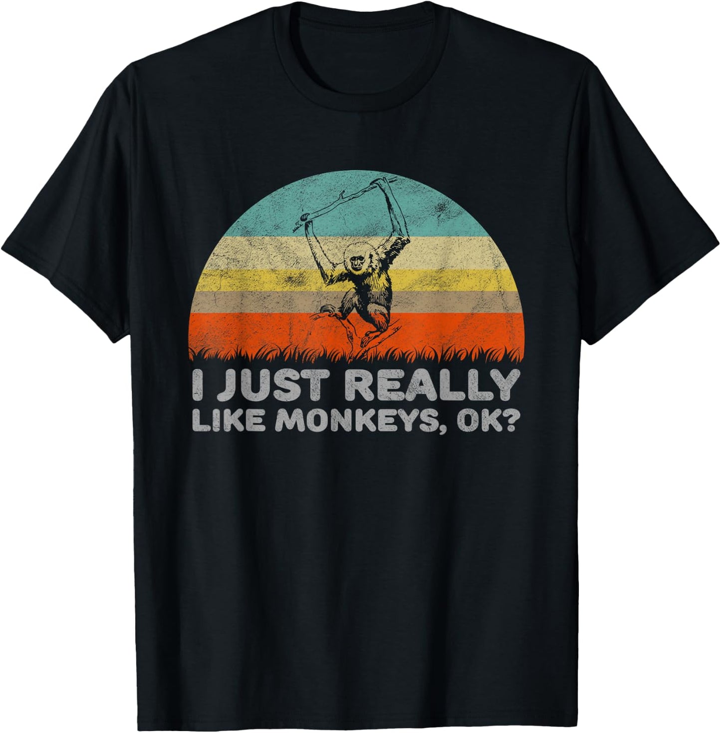 Funny I Just Really Like Monkeys OK T-Shirt - T-Shirt | Black