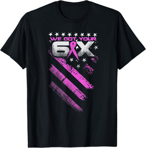 We Got Your Six Breast Cancer Awareness T-Shirt - T-Shirt | Black