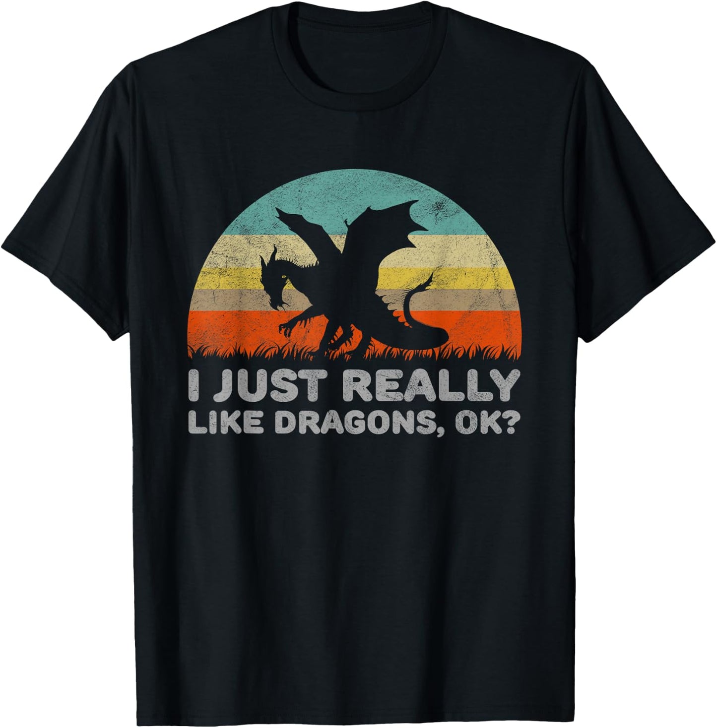 Funny I Just Really Like Dragons OK T-Shirt - T-Shirt | Black