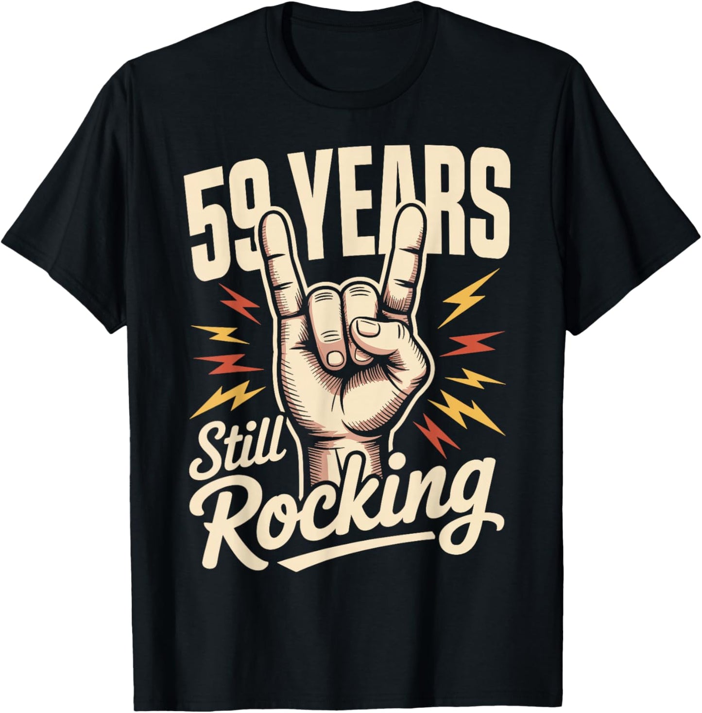 59 Years Still Rocking 59th Birthday Funny 59 Birthday T-Shirt - T-Shirt | Black