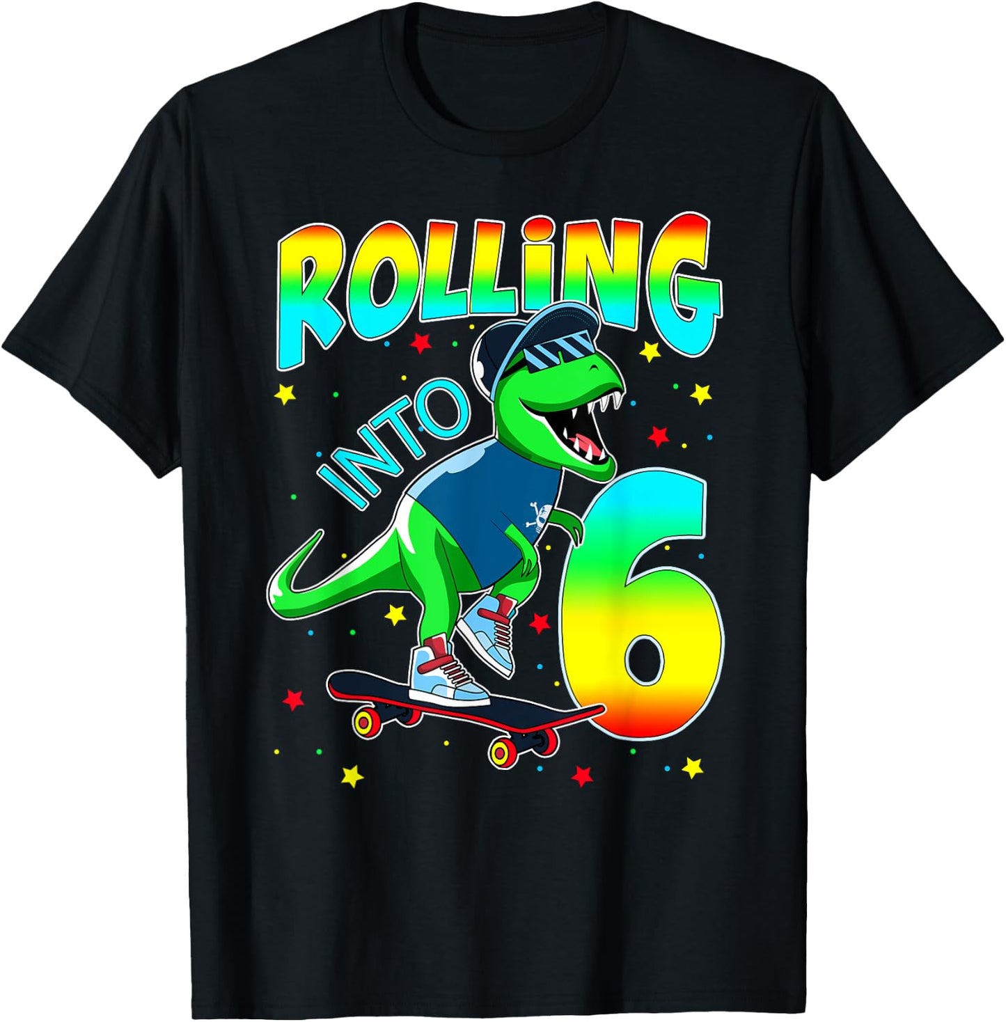 Rolling Into 6 years Lets Roll I'm Turning 6 Skate Dinosaur T-Shirt - T-Shirt | Black
