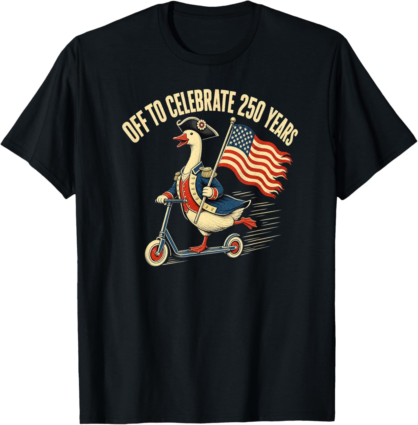 250th Year USA Colonial Goose 4th of July American Flag T-Shirt - T-Shirt | Black