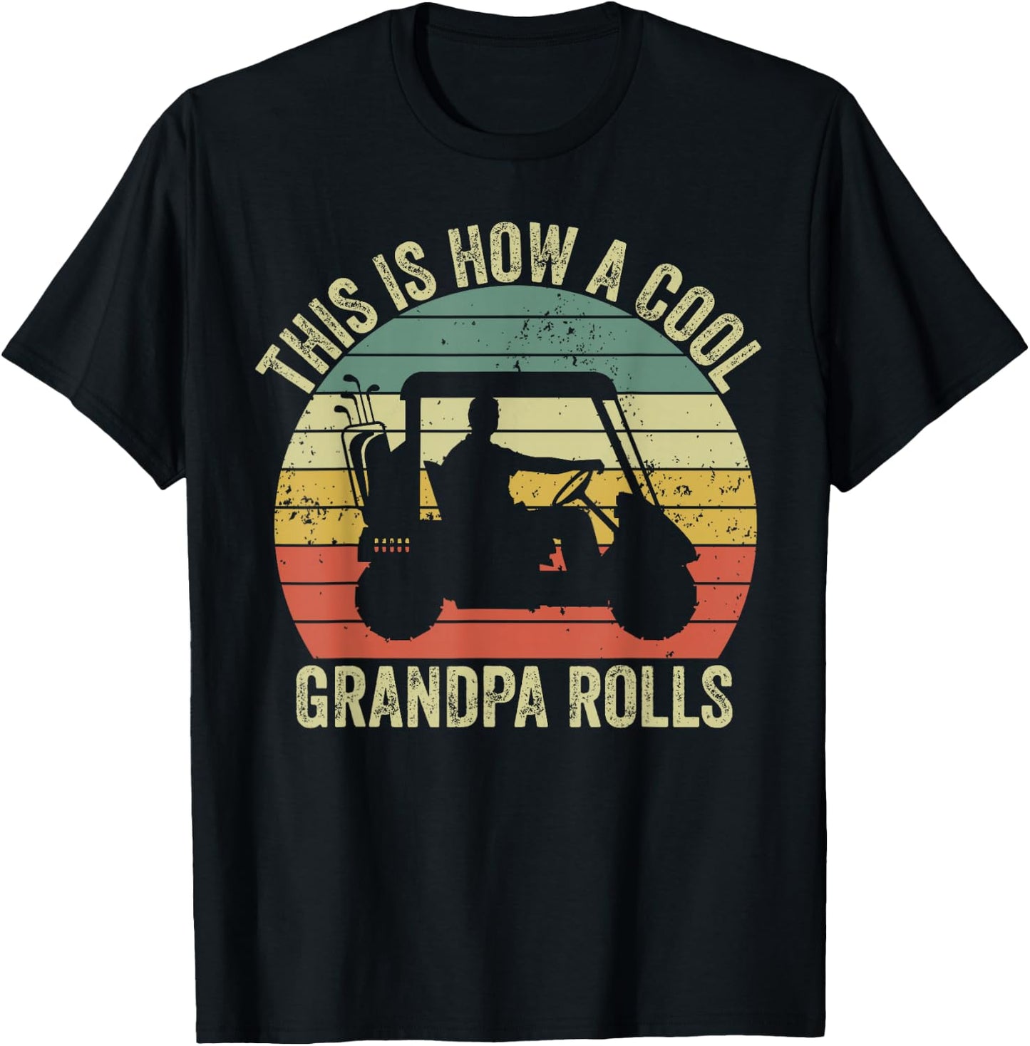 This is How A Cool Grandpa Rolls Vintage Golf Dad Grandpa T-Shirt - T-Shirt | Black