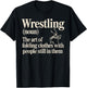 Wrestling Definition Art of Folding Clothes with People T-Shirt - T-Shirt | Black