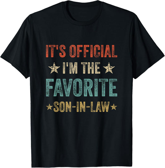It's Official I'm The Favorite Son-In-Law Funny T-Shirt - T-Shirt | Black