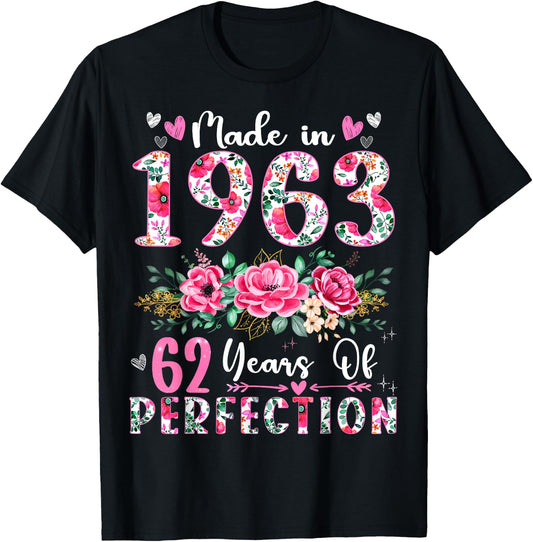 62 Year Old Made In 1963 Floral 62th Birthday Women T-Shirt - T-Shirt | Black