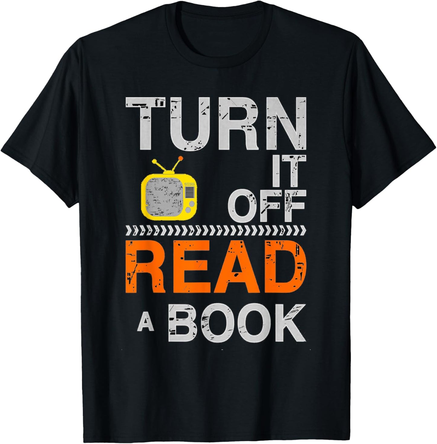 Turn It Off TV Read a Book Funny Book Lovers Design T-Shirt - T-Shirt | Black