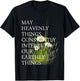 May Heavenly Things Constantly Interrupt Our Earthly Things T-Shirt - T-Shirt | Black