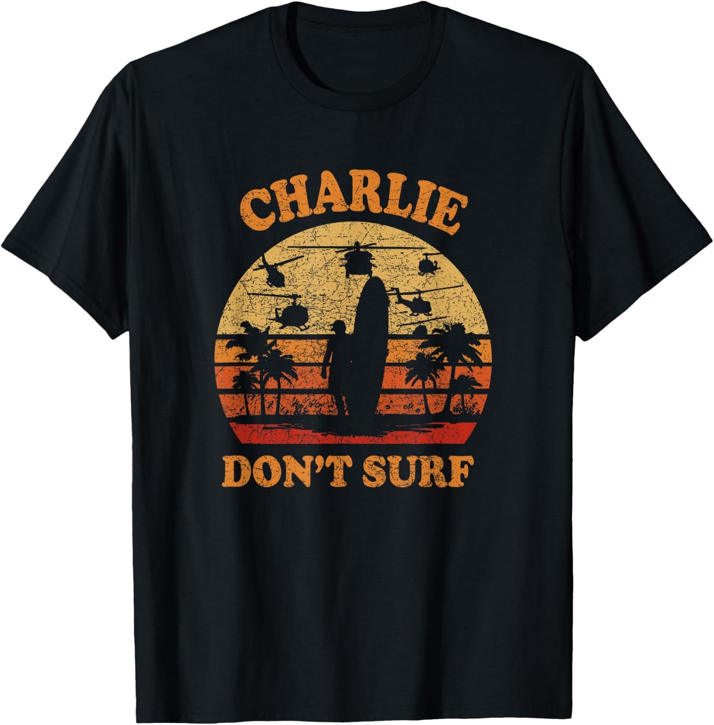 Charlie Does not surf in The Military Vietnam War T-Shirt - T-Shirt | Black