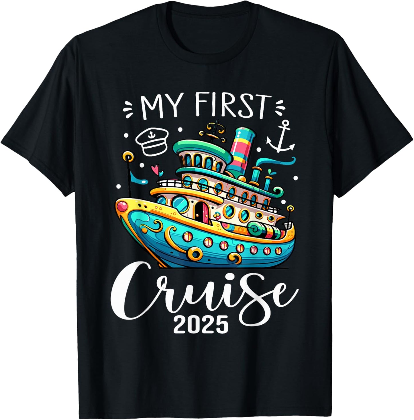 My First Cruise 2025 Cute Family Vacation Cruising T-Shirt - T-Shirt | Black