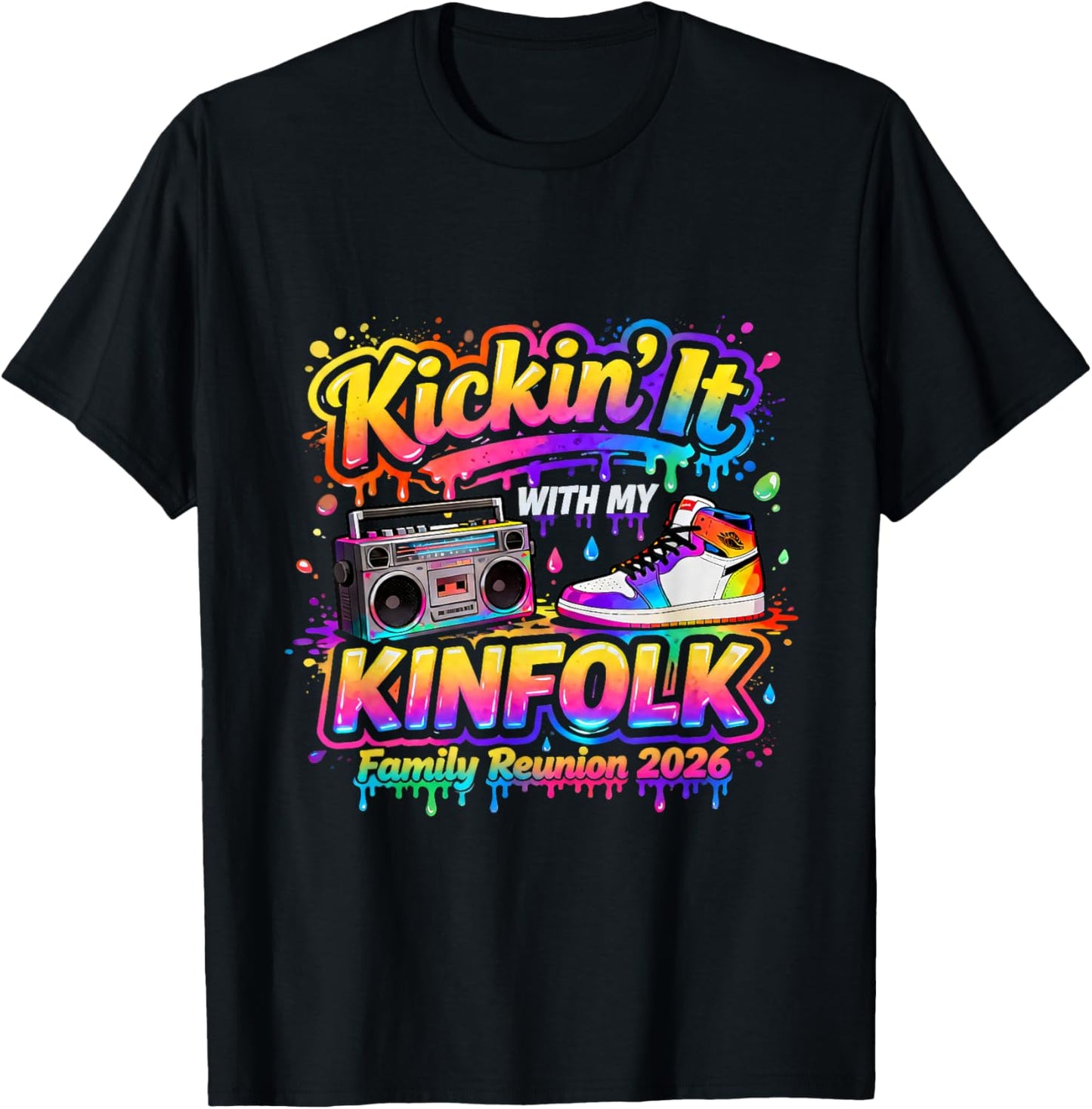 Kickin It with My Kinfolk Reunion 2026 T-Shirt - T-Shirt | Black