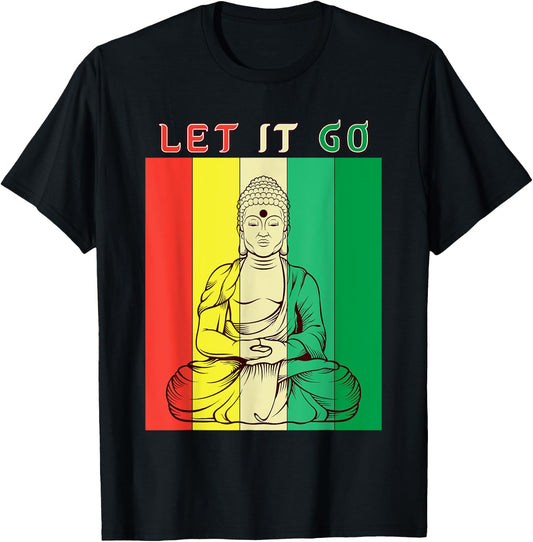Let It Go - Meditation Buddha Yoga Buddhist Gift T-Shirt - T-Shirt | Black