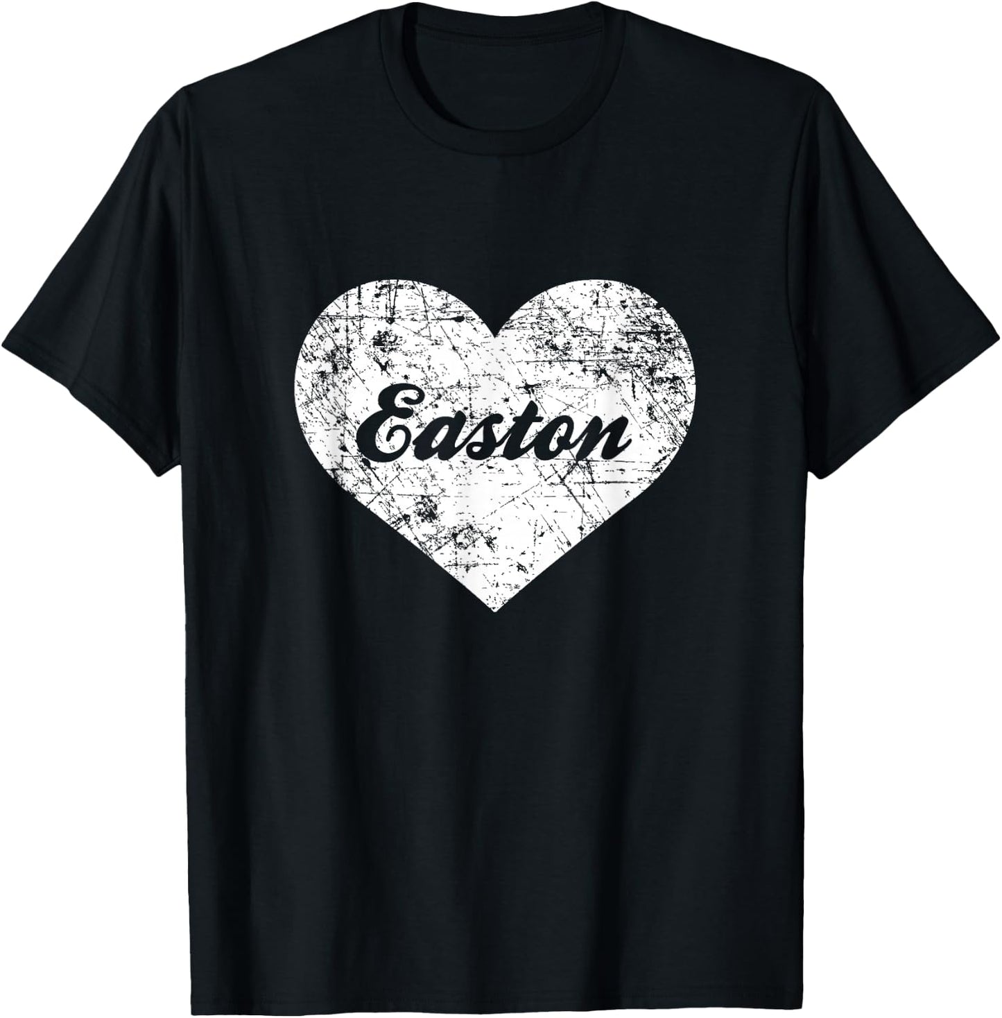 I Love Easton Shirt, Funny Cute Pennsylvania Hometown Gift T-Shirt - T-Shirt | Black
