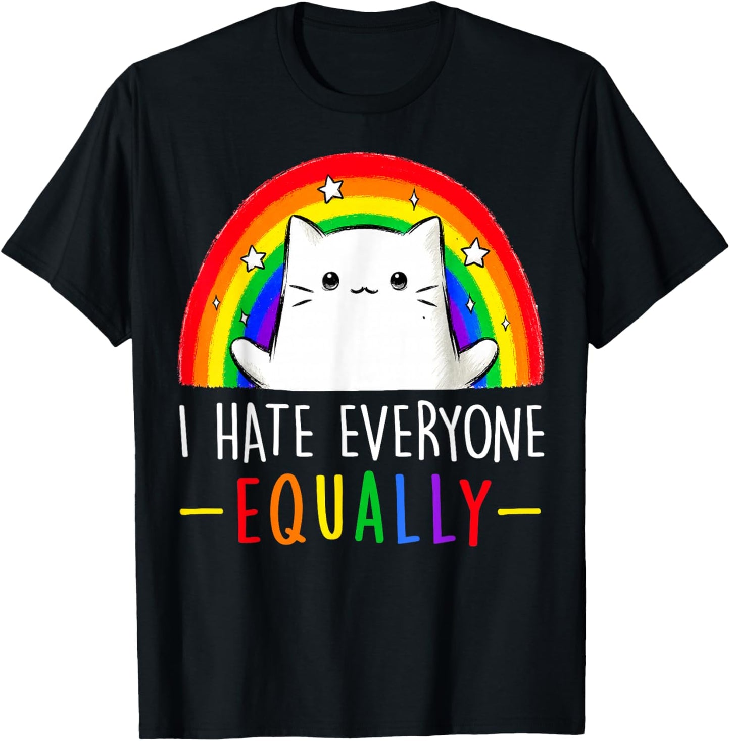 Funny Cat I Hate Everyone Equally LGBT Rainbow Pride Month T-Shirt - T-Shirt | Black