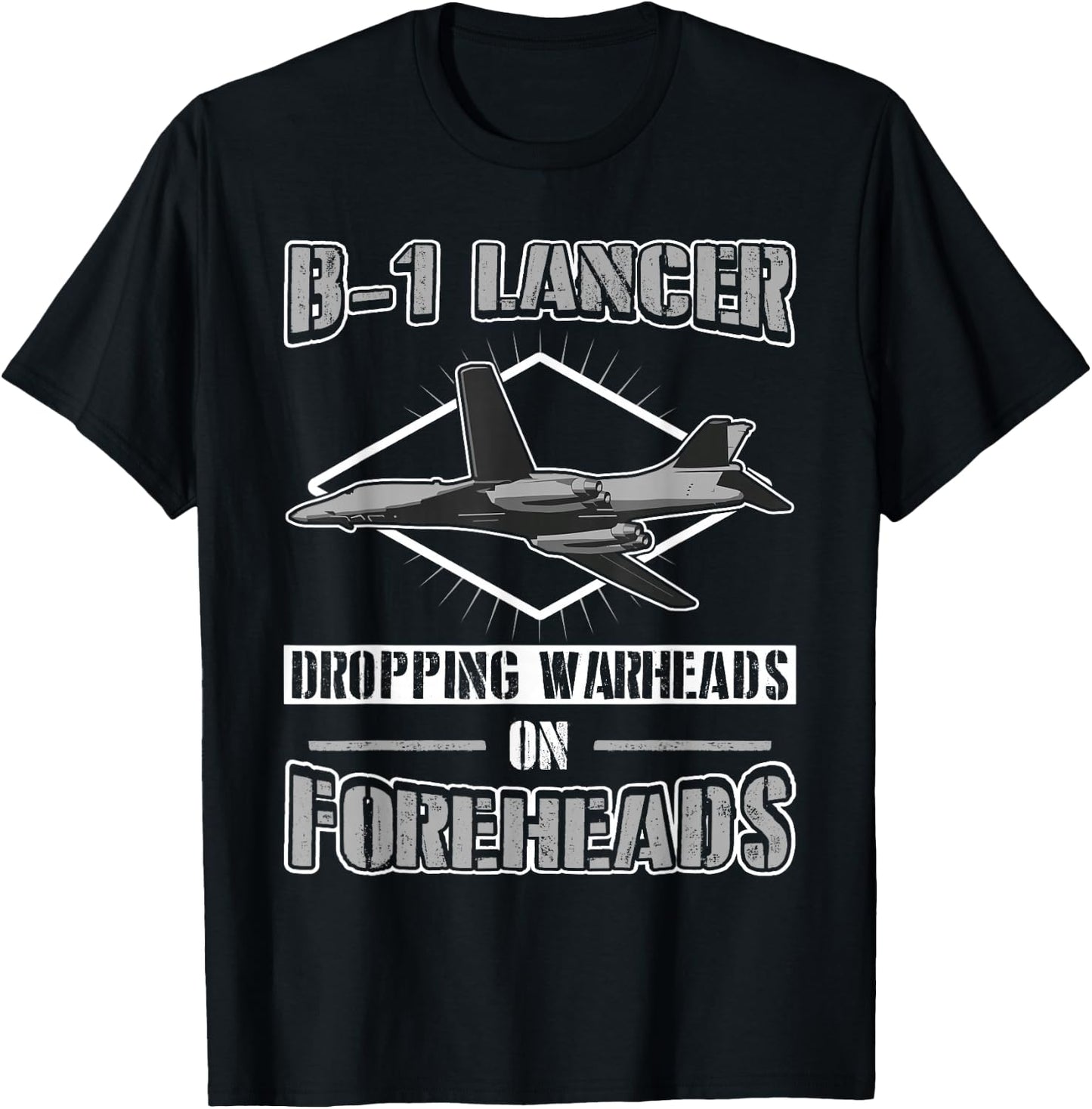 B-1 Lancer Dropping Warheads on Foreheads T-Shirt - T-Shirt | Black