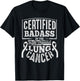 Badass Lung Cancer Awareness T Shirt Women Men Gifts T-Shirt - T-Shirt | Black