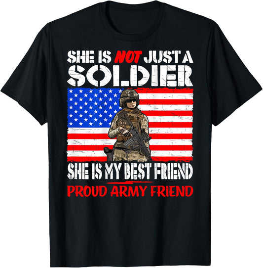 My Best Friend Is A Soldier Proud Army Friend Military Buddy T-Shirt - T-Shirt | Black