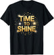 Time to Shine Motivational Sparkle Design with Stars T-Shirt - T-Shirt | Black
