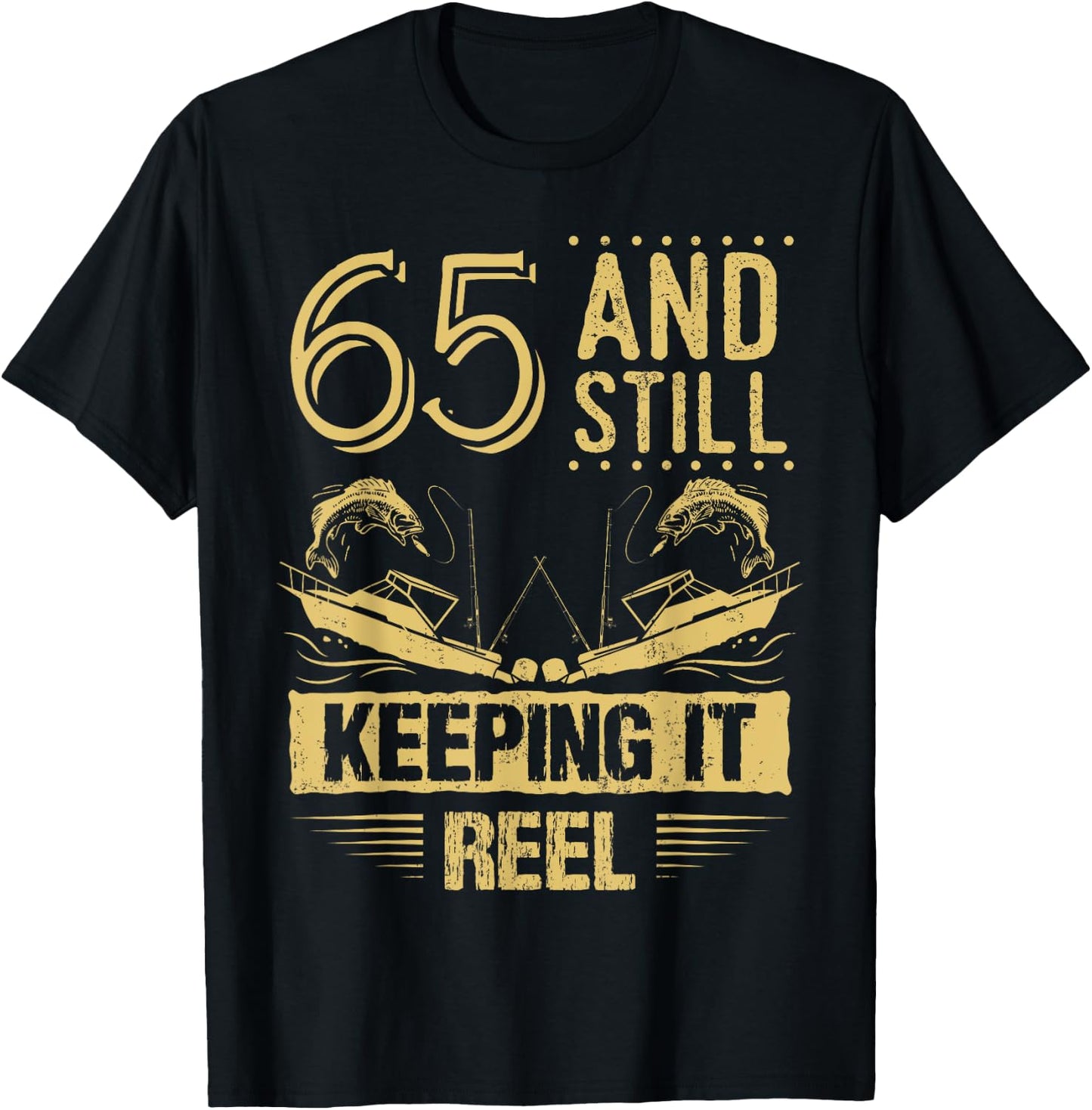 Funny Fishing Shirt 65th Birthday Fisherman Gift 65 Year Old T-Shirt - T-Shirt | Black