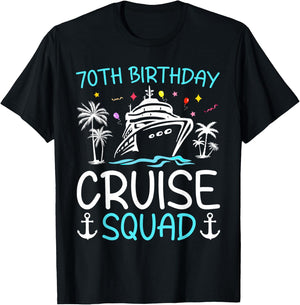 70th Birthday Cruise Squad Gifts 2025 Matching Party Family T-Shirt - T-Shirt | Black