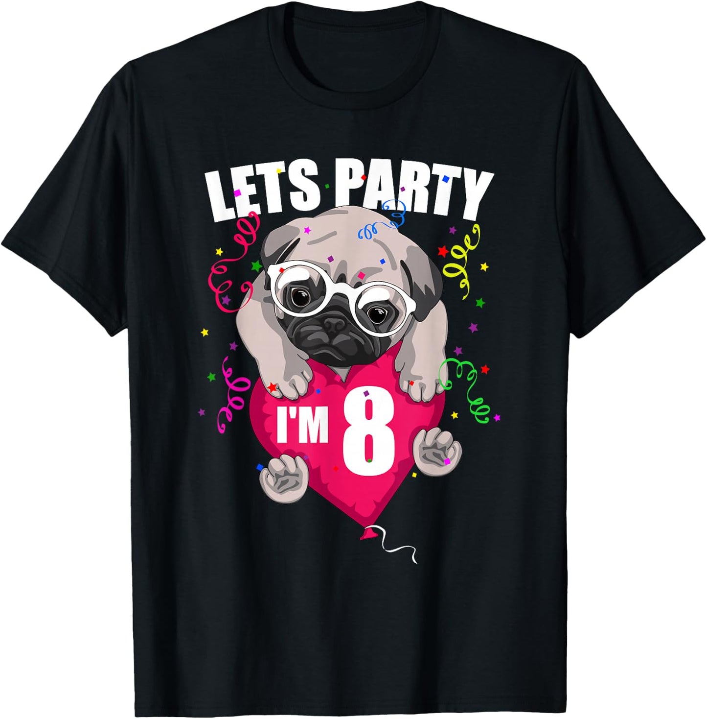 Pug Birthday I'm eight Lets Party 8th B'day cute dog flying T-Shirt - T-Shirt | Black