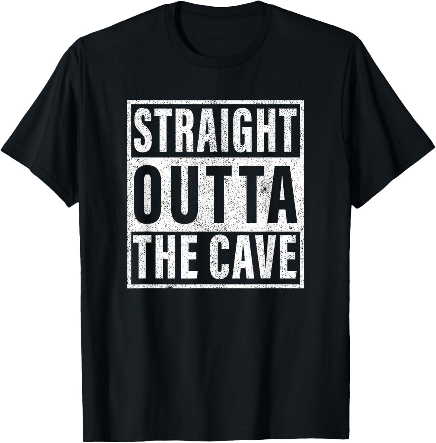 Straight Outta The Cave T-Shirt - T-Shirt | Black