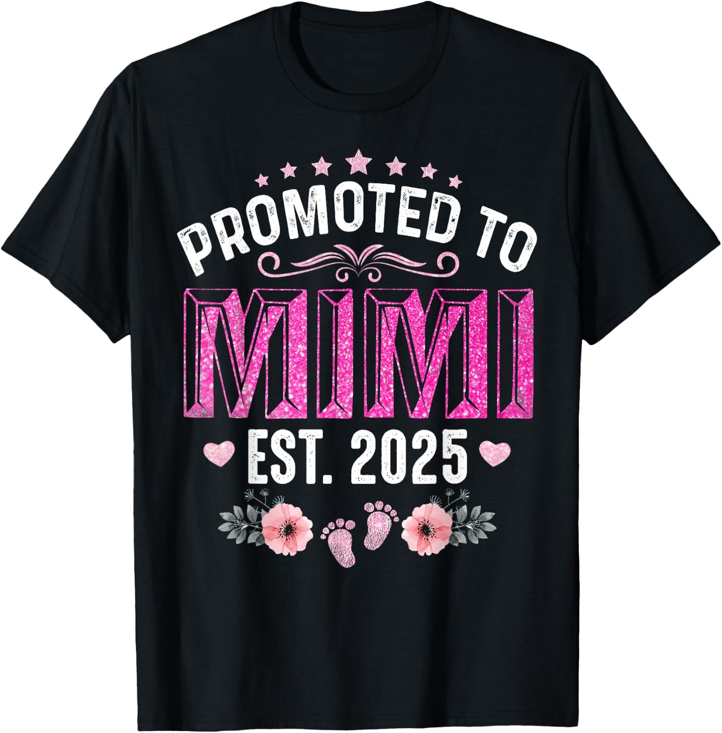 Promoted To Mimi Est. 2025 Funny Floral Mother's Day T-Shirt - T-Shirt | Black