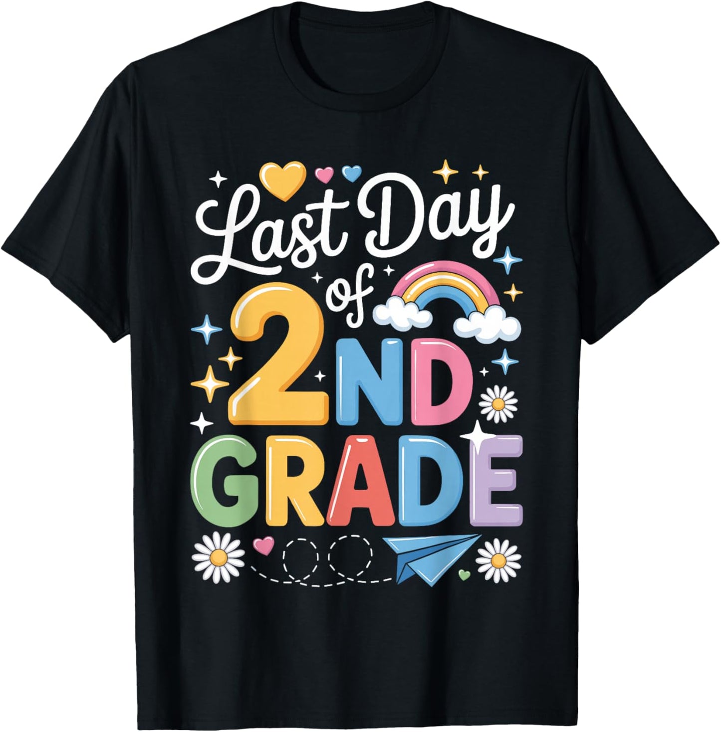 Last Day of 2nd Grade School Second Grade Teacher Student T-Shirt - T-Shirt | Black