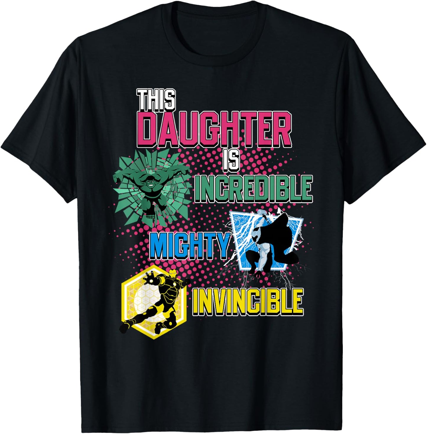 Marvel Avengers This Daughter Incredible Mighty Invincible T-Shirt - T-Shirt | Black