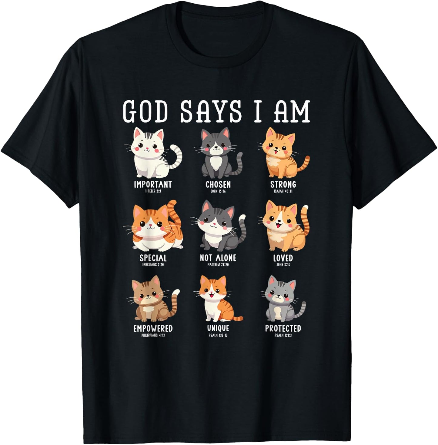 God Says I Am Cat Cute Cats Lover Bible Verse Christian T-Shirt - T-Shirt | Black