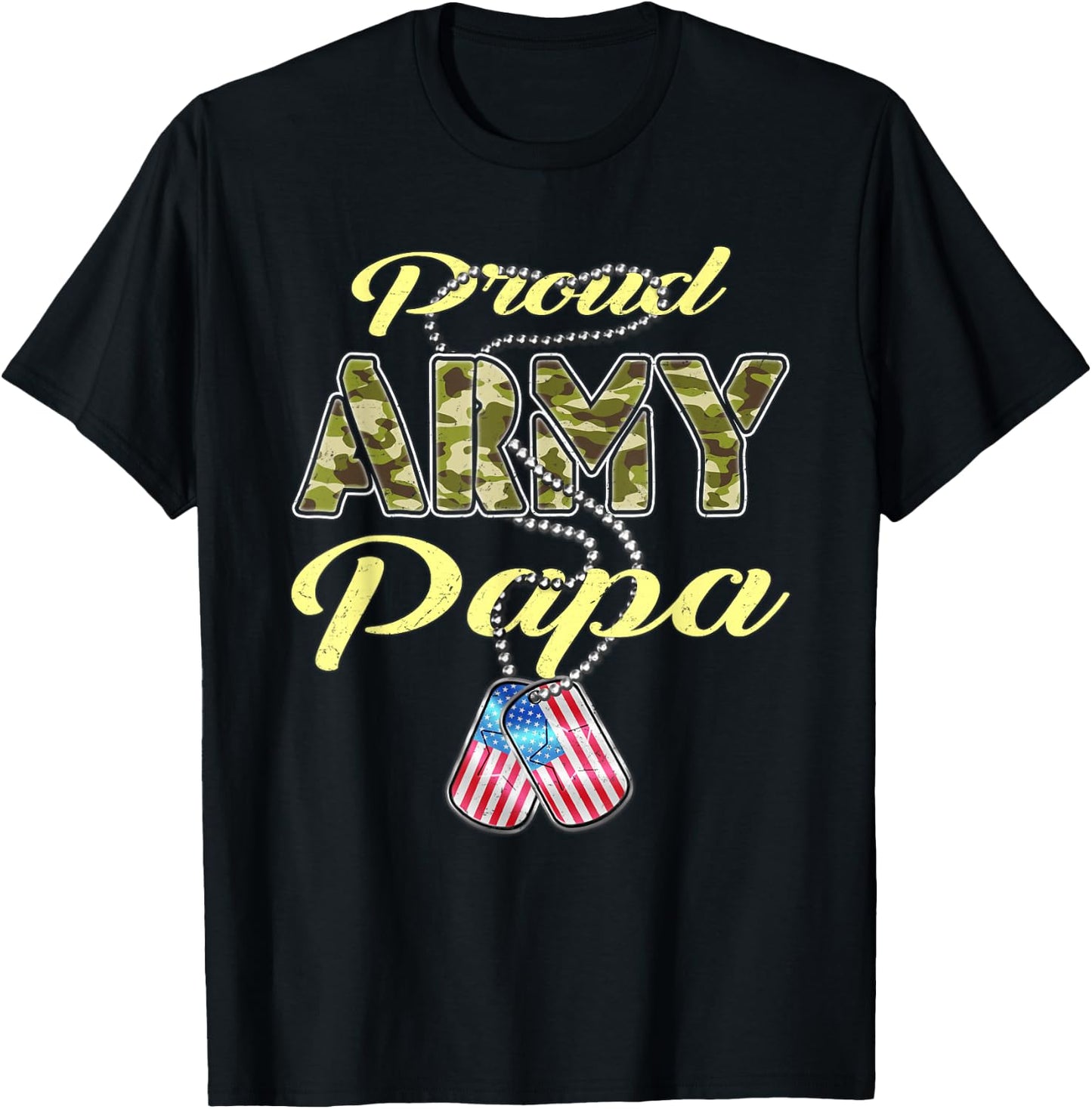 Proud Army Papa US Flag Camo Dog Tags Pride Military Grandpa T-Shirt - T-Shirt | Black