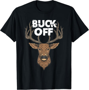 Buck Off Funny Deer Hunting T-Shirt - T-Shirt | Black
