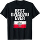 Best Dziadziu Ever T Shirt Father's Day Polish Grandpa Gift T-Shirt - T-Shirt | Black